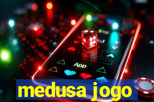 medusa jogo