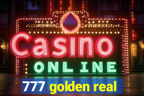 777 golden real