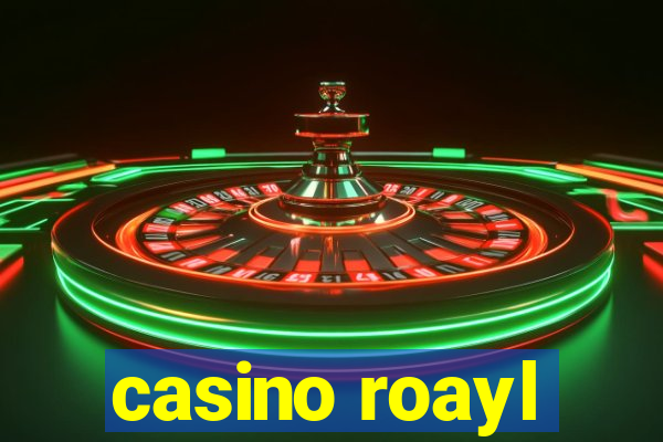 casino roayl