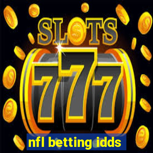 nfl betting idds