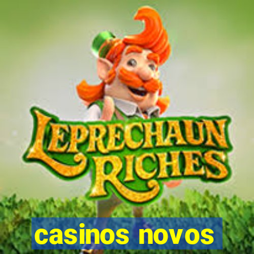 casinos novos