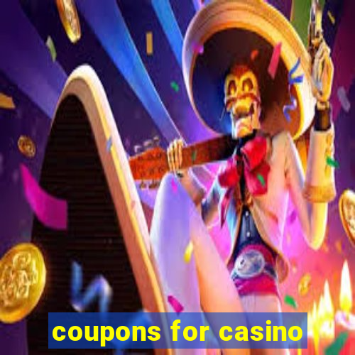 coupons for casino