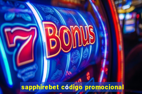 sapphirebet código promocional