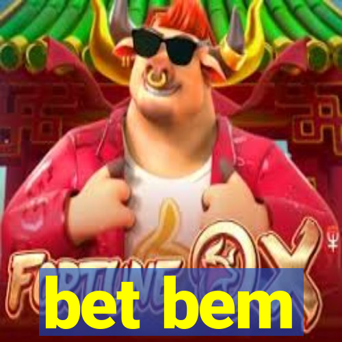 bet bem