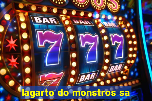 lagarto do monstros sa