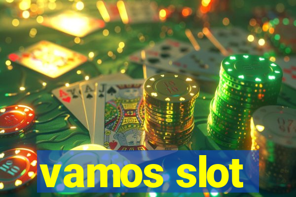 vamos slot