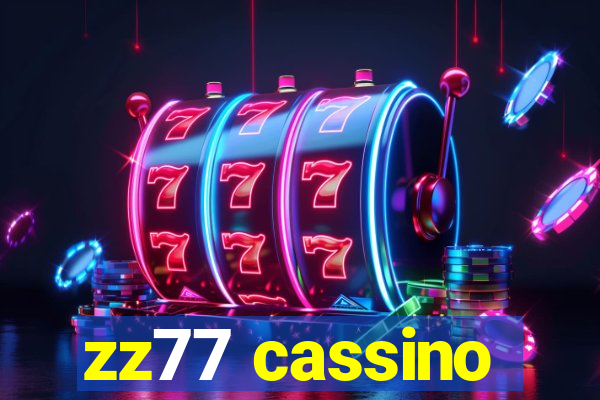 zz77 cassino