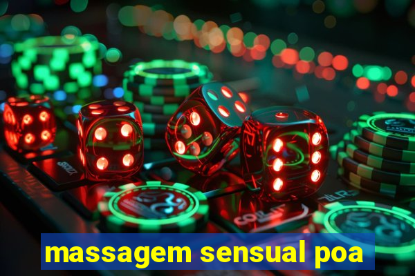 massagem sensual poa