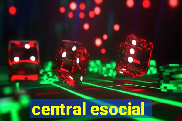 central esocial