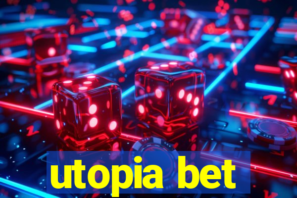 utopia bet