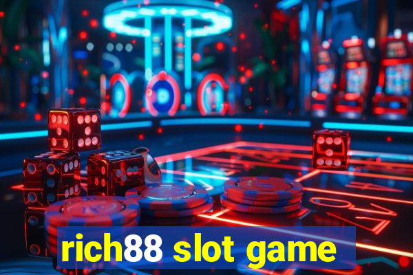 rich88 slot game