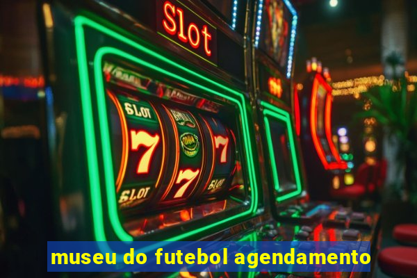 museu do futebol agendamento