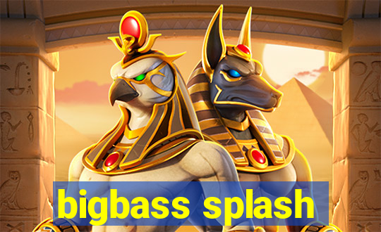 bigbass splash