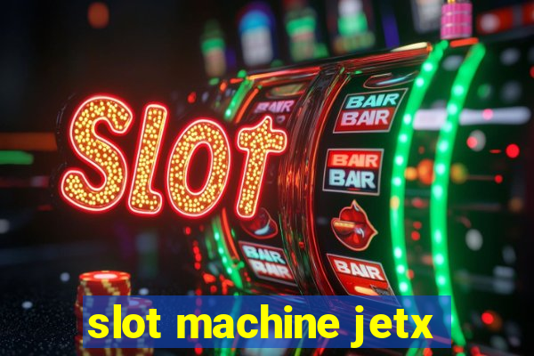 slot machine jetx