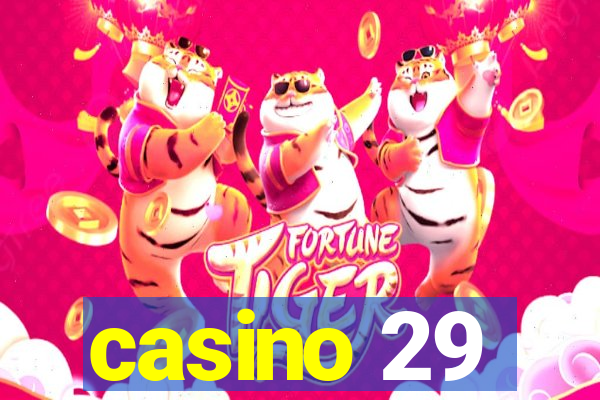 casino 29