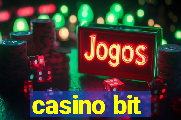 casino bit