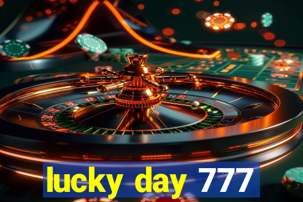 lucky day 777