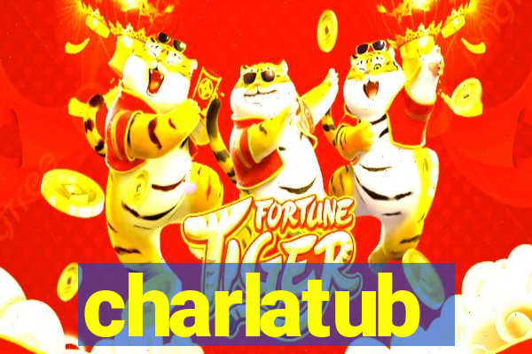 charlatub