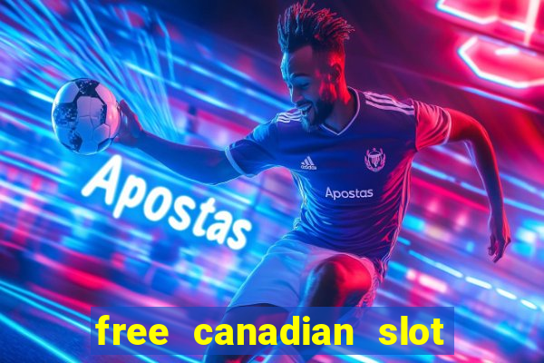 free canadian slot machine games