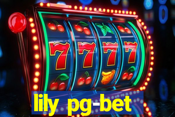 lily pg-bet