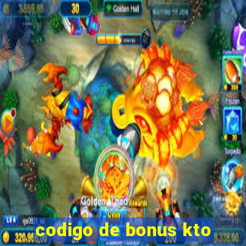 codigo de bonus kto