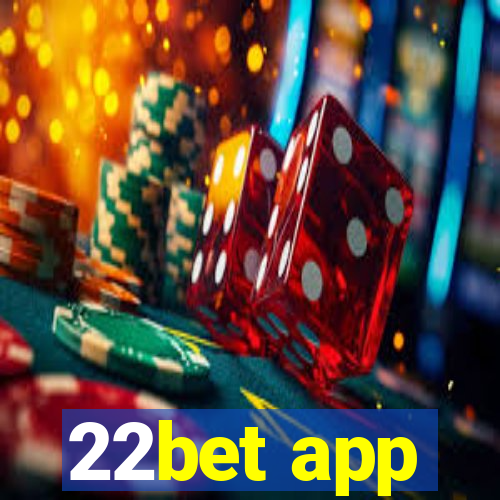 22bet app