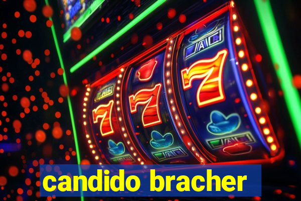 candido bracher