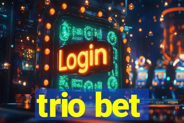 trio bet