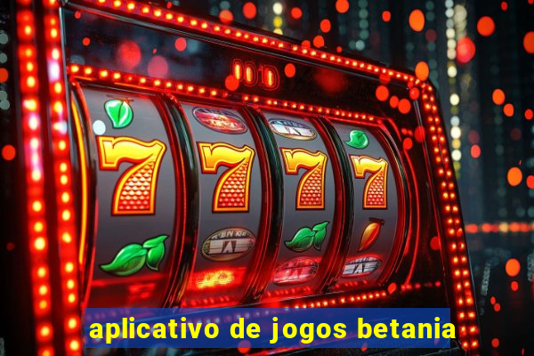 aplicativo de jogos betania