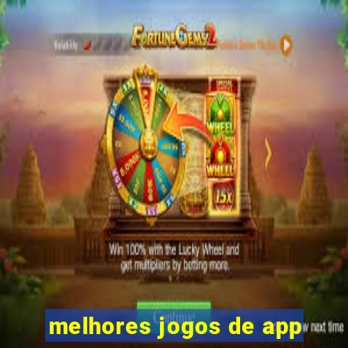 melhores jogos de app