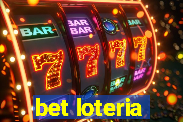 bet loteria