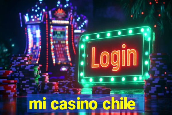 mi casino chile