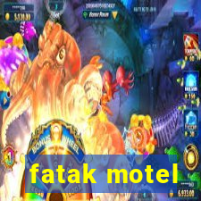 fatak motel