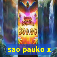 sao pauko x