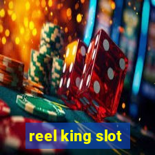 reel king slot