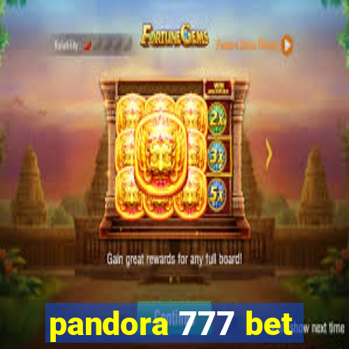 pandora 777 bet