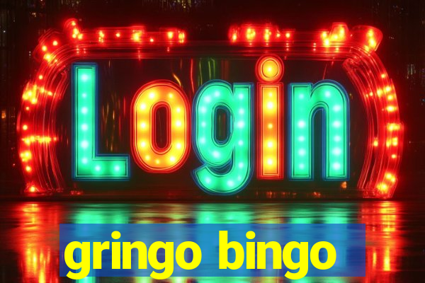 gringo bingo