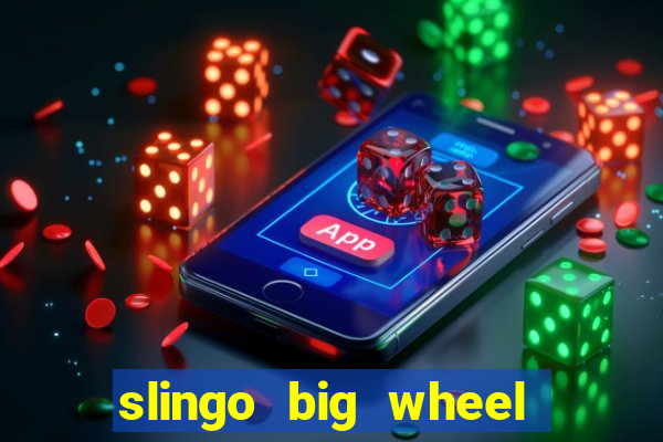 slingo big wheel online slot