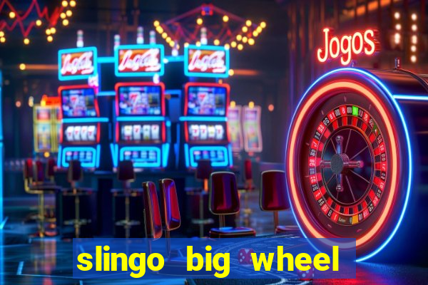 slingo big wheel online slot