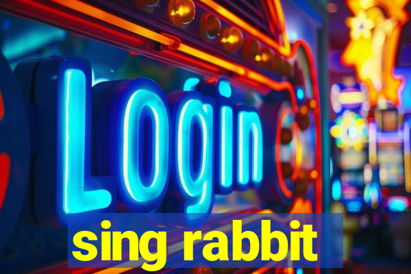 sing rabbit