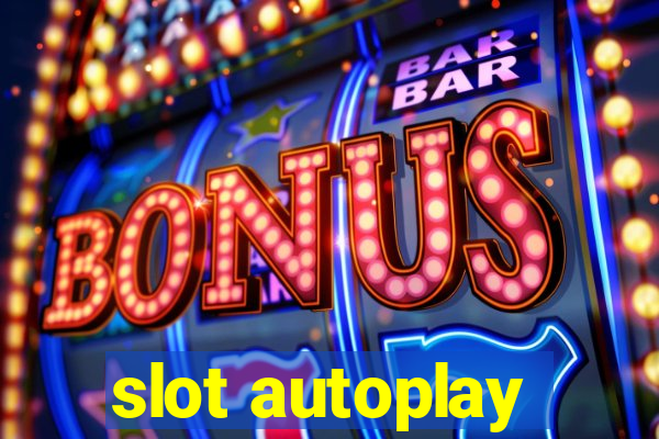 slot autoplay