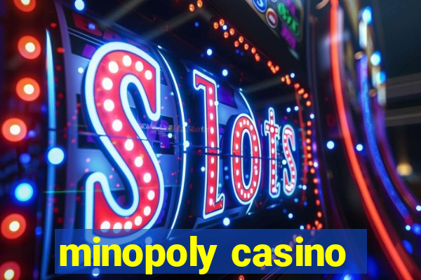 minopoly casino