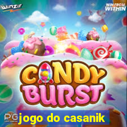 jogo do casanik