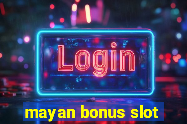 mayan bonus slot