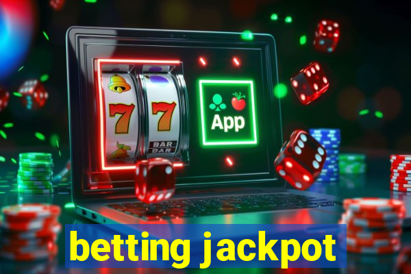 betting jackpot