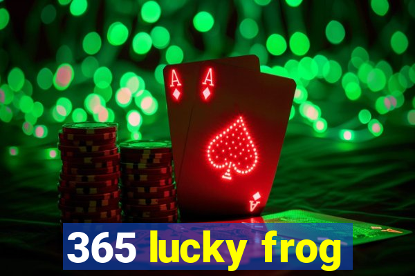 365 lucky frog