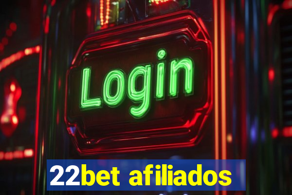 22bet afiliados