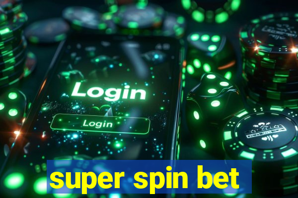 super spin bet