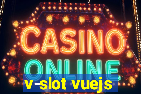 v-slot vuejs