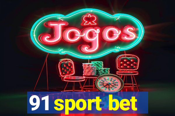 91 sport bet